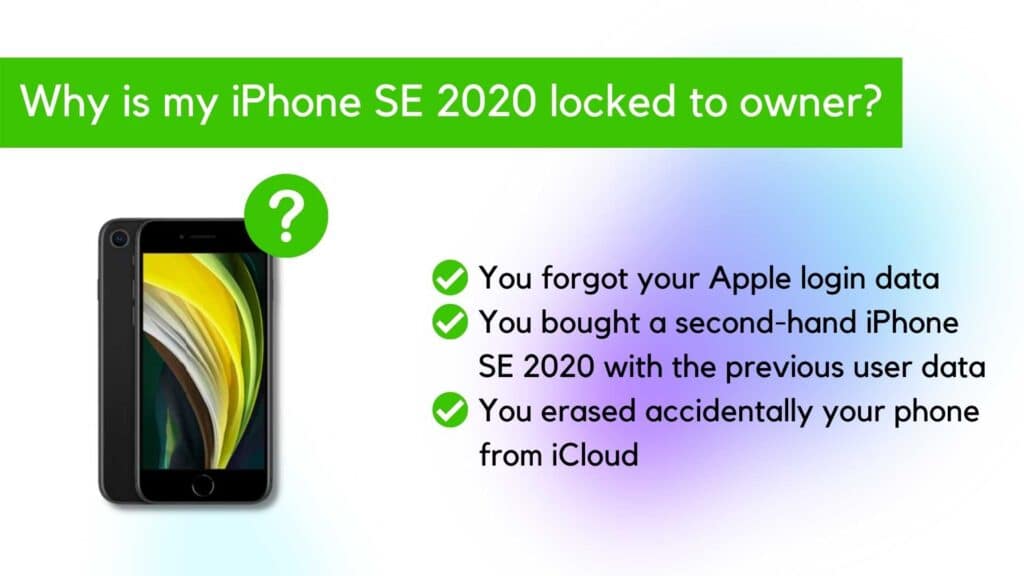 Reasons why your iPhone SE is locked to owner