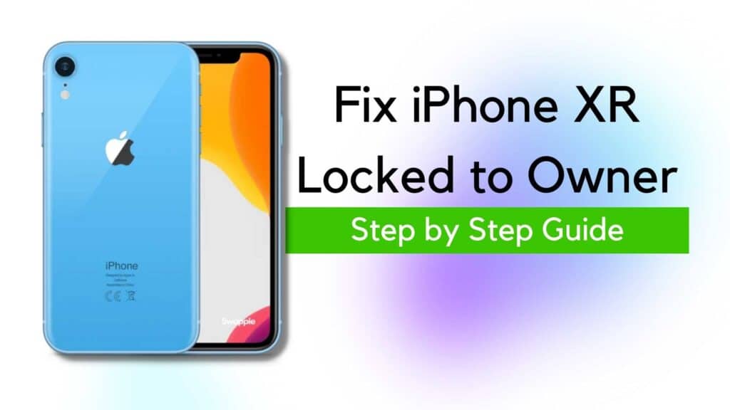 Unlock-iPhone-XR-Locked-to-Owner-iCloud-Activation-Screen
