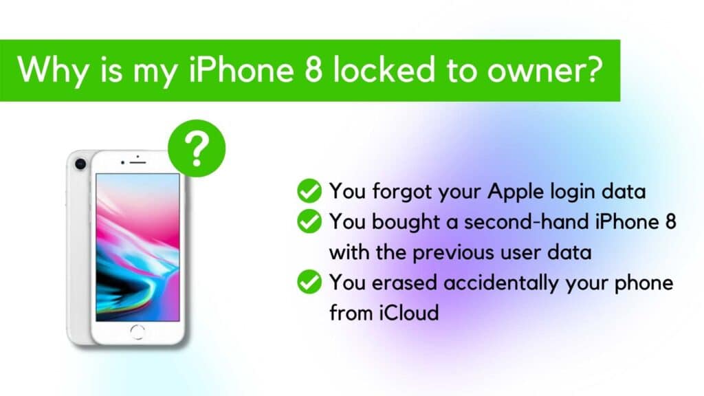 Causes why is iPhone 8 locked to owner